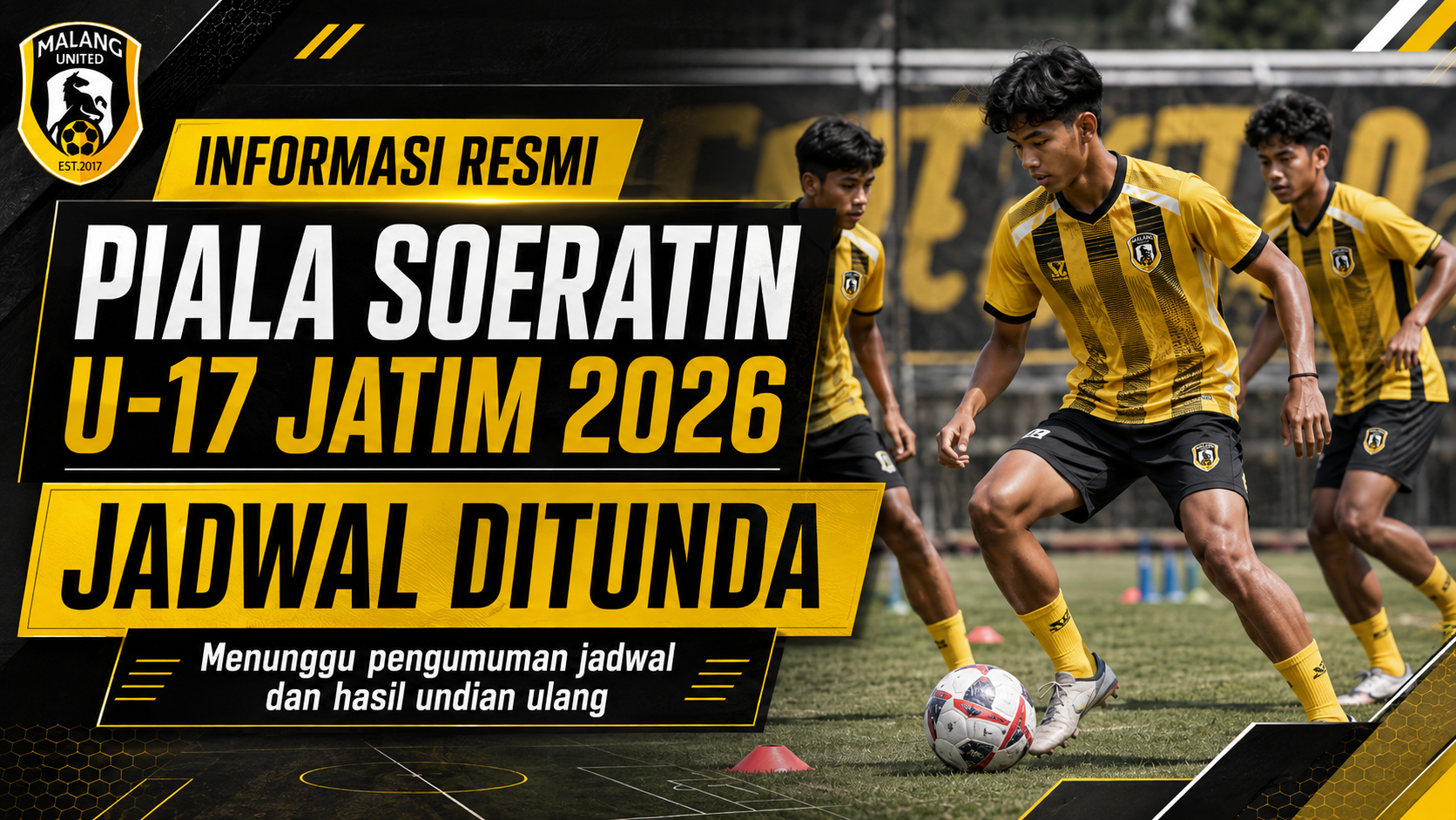 Pemain Malang United U-17 dalam materi pengumuman penundaan Piala Soeratin U-17 Jawa Timur 2026.